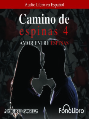 cover image of Camino de Espinas 4